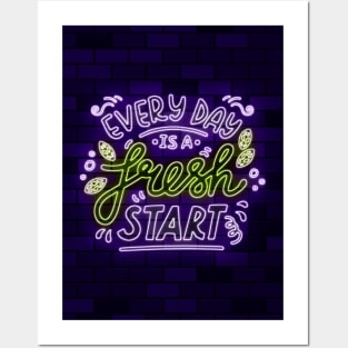 every day is a fresh start Posters and Art